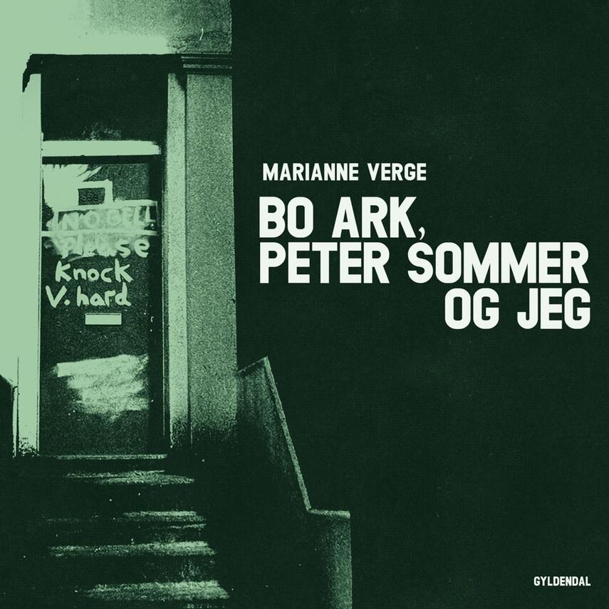 Marianne Verge (f. 1976): Bo Ark, Peter Sommer og jeg