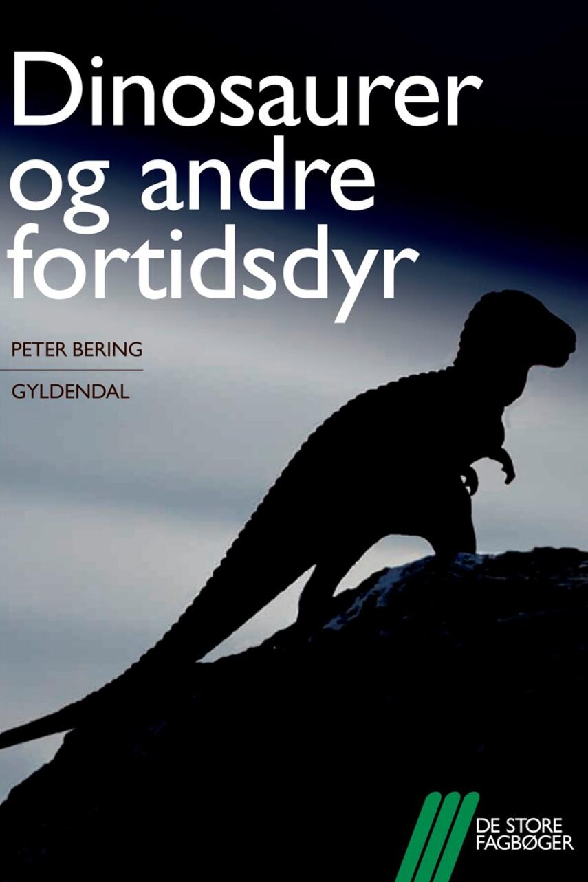 : Dinosaurer og andre fortidsdyr