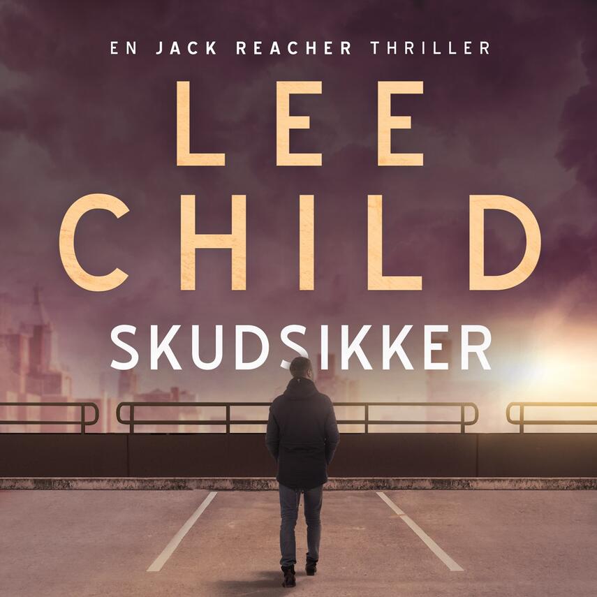 Lee Child: Skudsikker