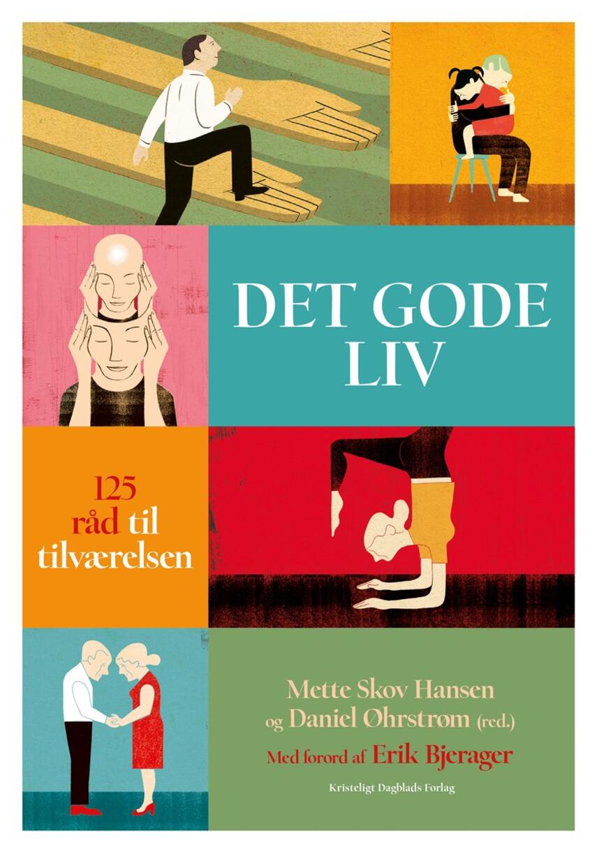 : Det gode liv : 125 råd til tilværelsen