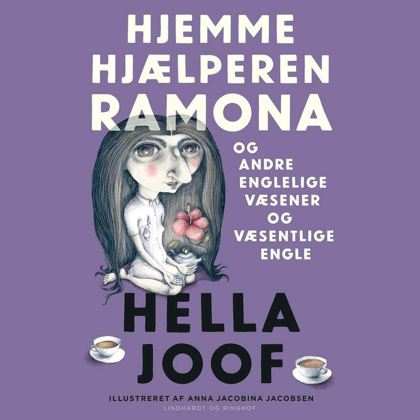 Hella Joof: Hjemmehjælperen Ramona og andre englelige væsener og væsentlige engle