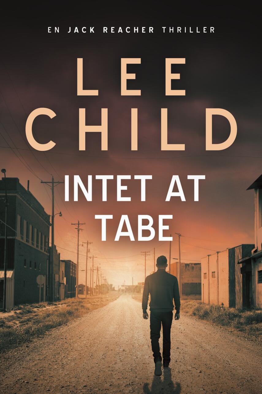 Lee Child: Intet at tabe