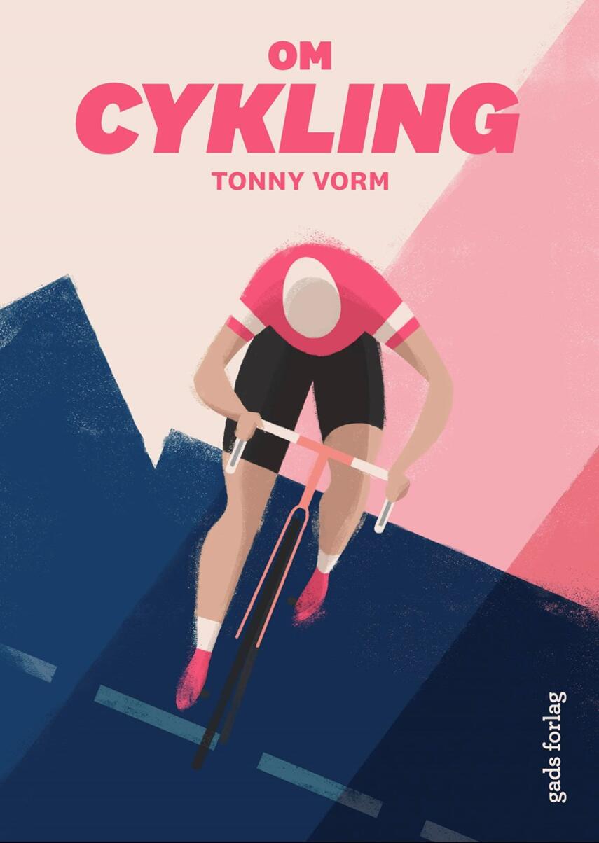 Tonny Vorm: Om cykling