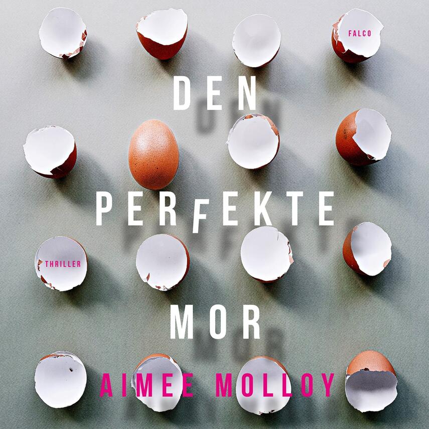 Aimee Molloy: Den perfekte mor : thriller