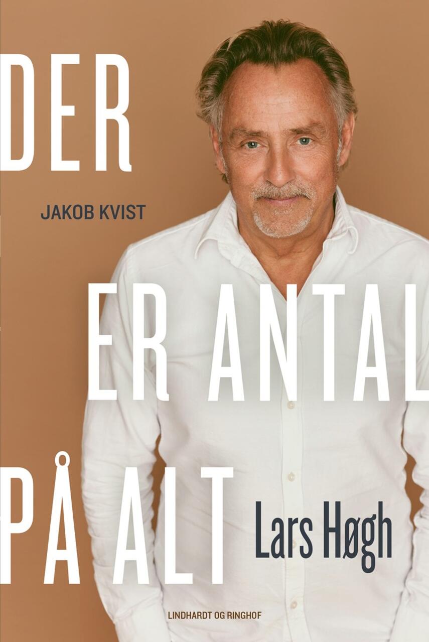 Lars Høgh (f. 1959): Der er antal på alt