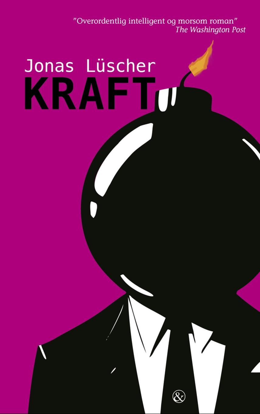 Jonas Lüscher (f. 1976): Kraft