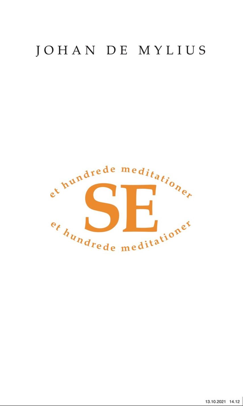Johan E. de Mylius: SE - et hundrede meditationer