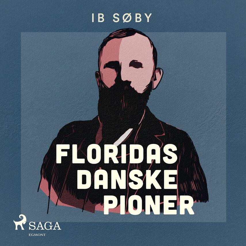 Ib Søby: Floridas danske pioner