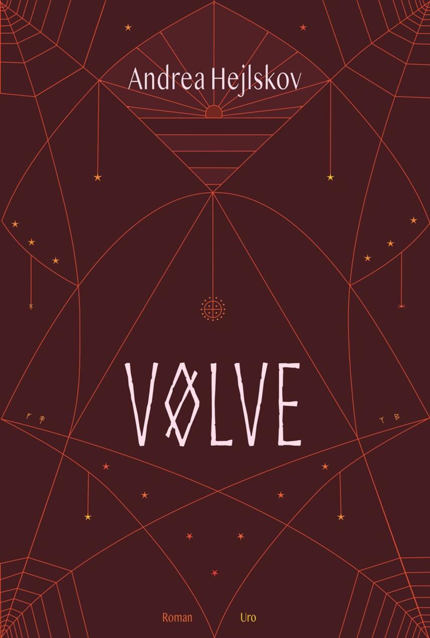 Andrea Hejlskov: Vølve : roman