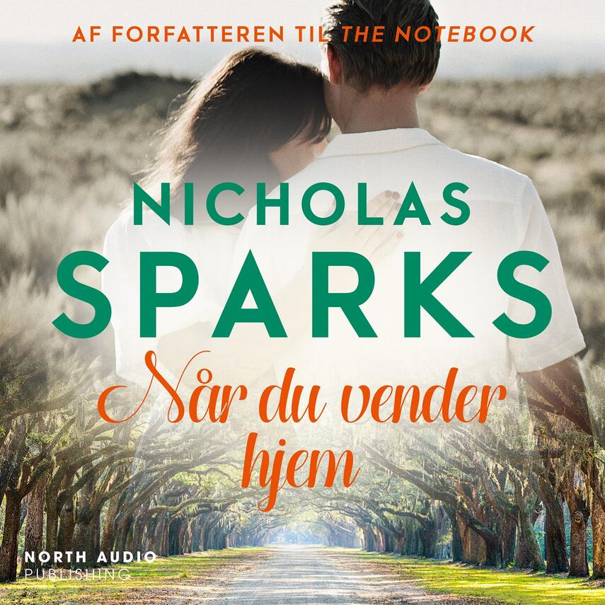 Nicholas Sparks: Når du vender hjem