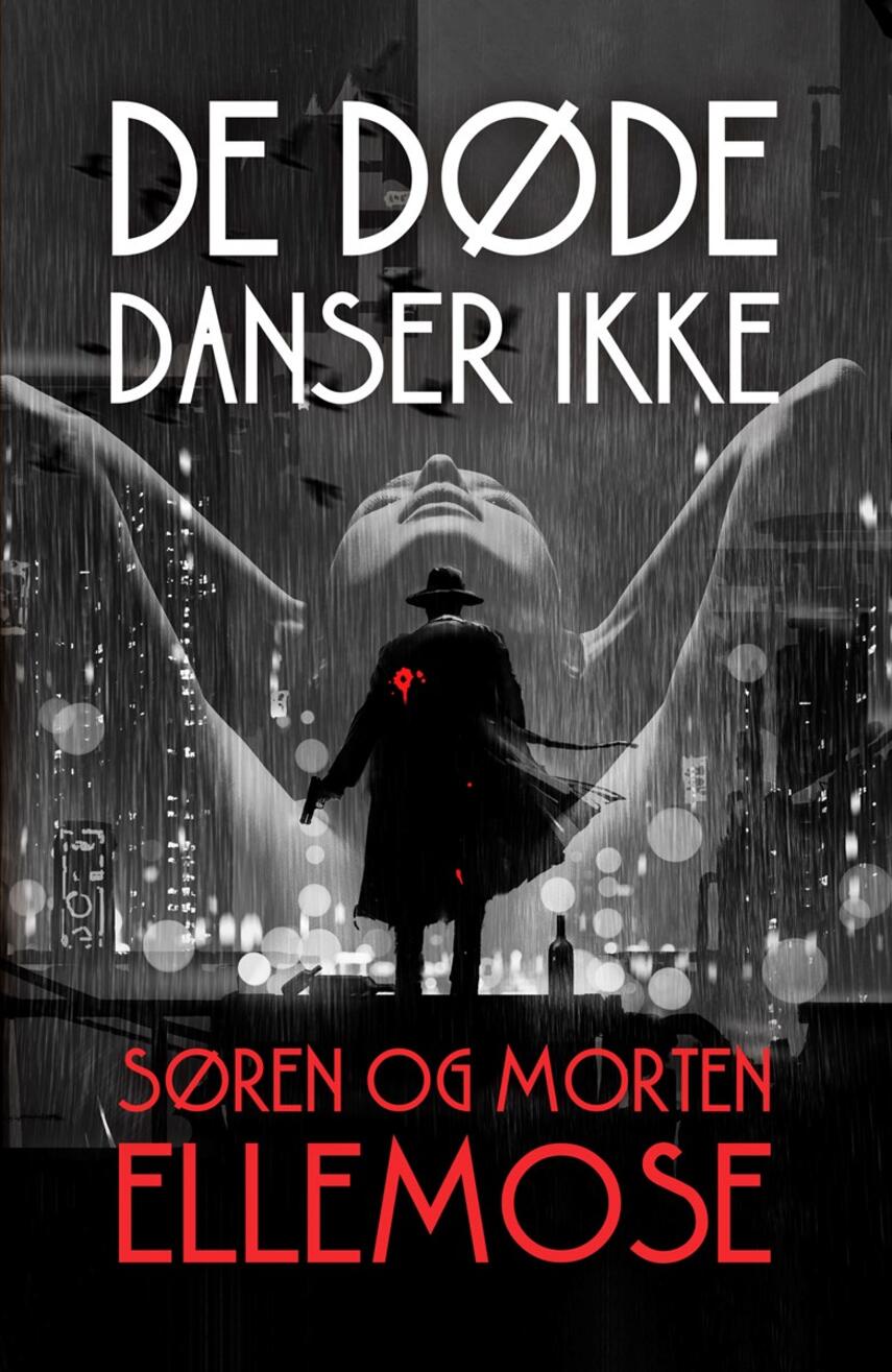 Søren Ellemose, Morten Ellemose: De døde danser ikke