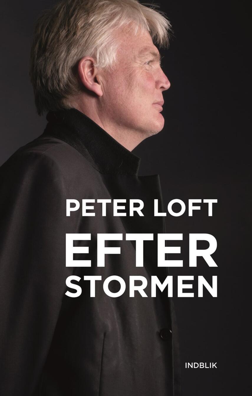 Peter Loft: Efter stormen