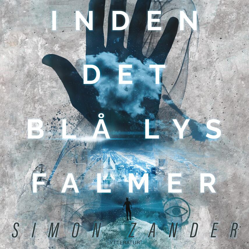 Simon Zander (f. 1990): Inden det blå lys falmer