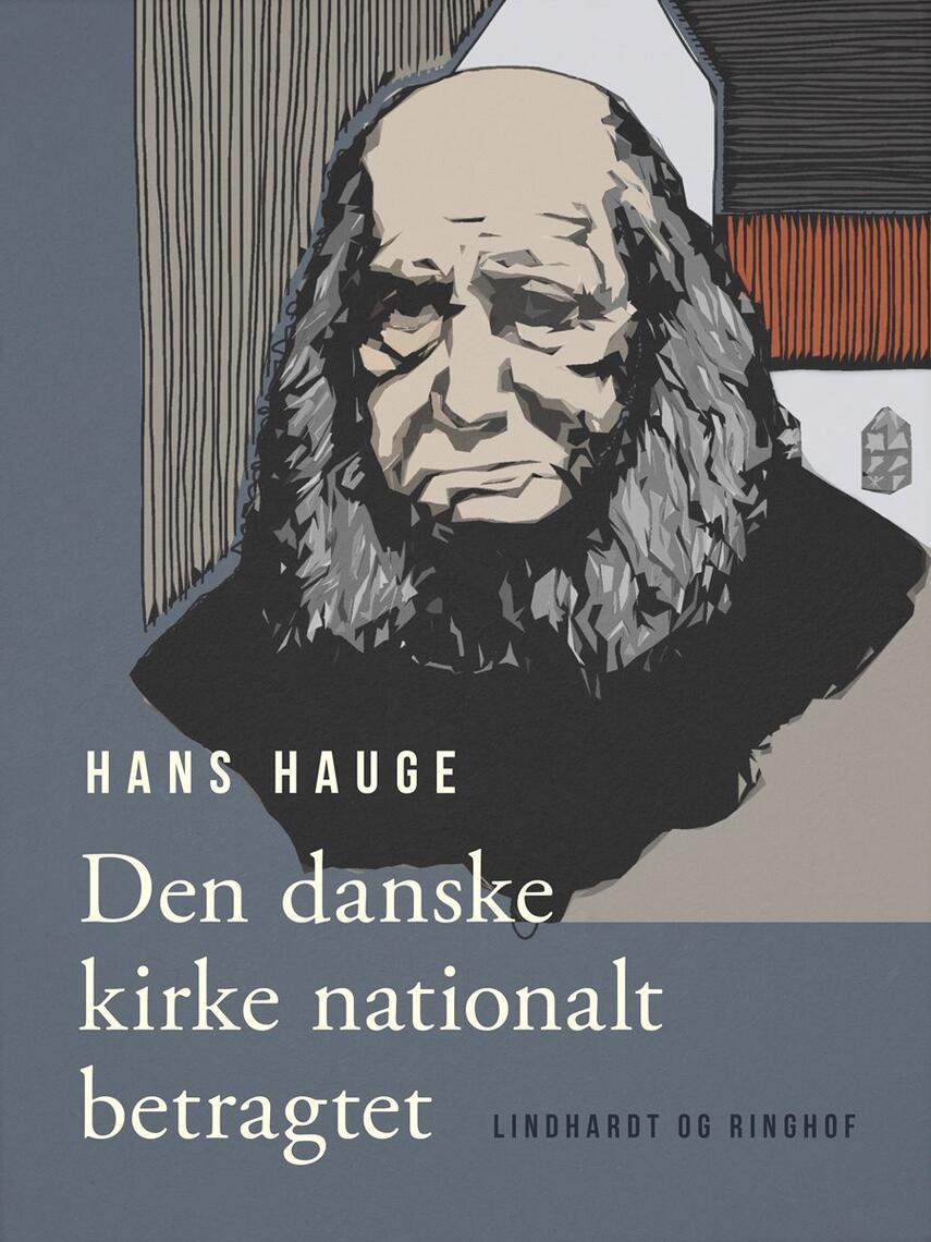 Hans Hauge: Den danske kirke nationalt betragtet