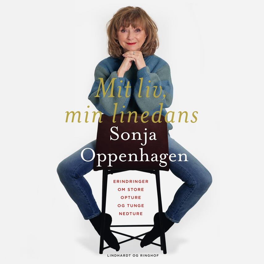 Sonja Oppenhagen: Mit liv, min linedans