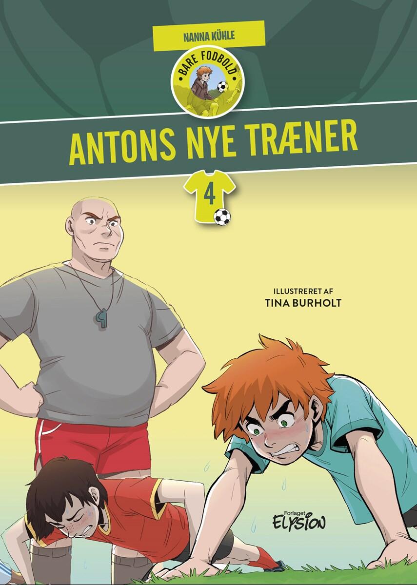 Nanna Kühle: Antons nye træner