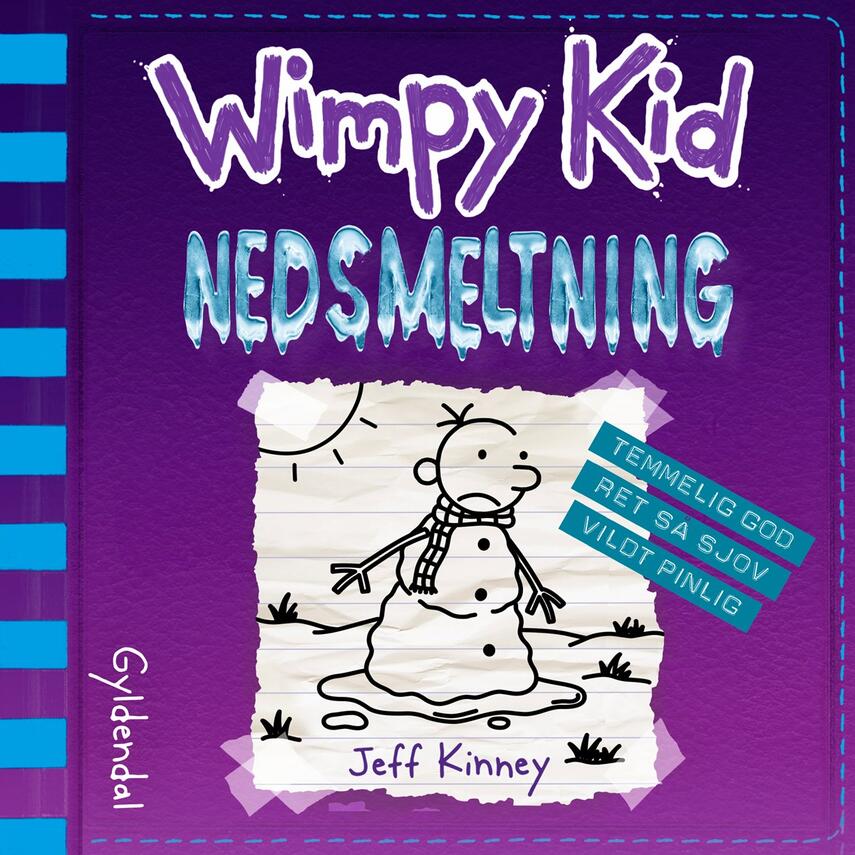Jeff Kinney: Wimpy Kid. 13, Nedsmeltning