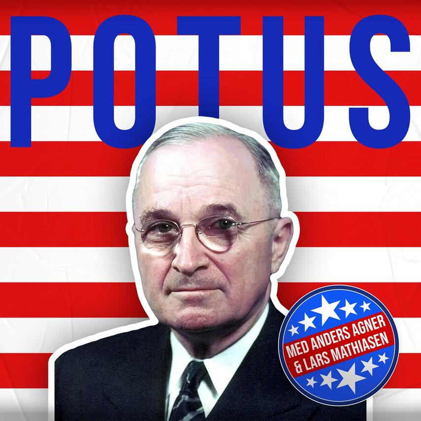 : POTUS. 33, Harry S. Truman