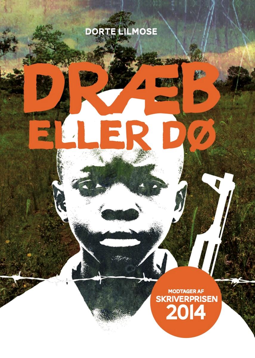 Dorte Lilmose: Dræb eller dø