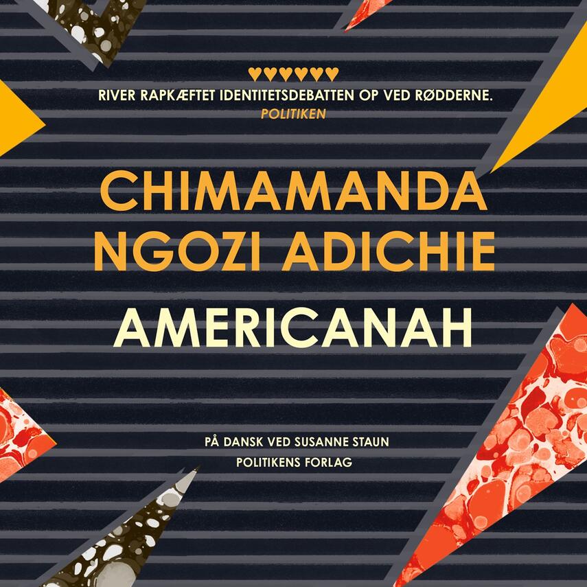 Chimamanda Ngozi Adichie: Americanah : roman