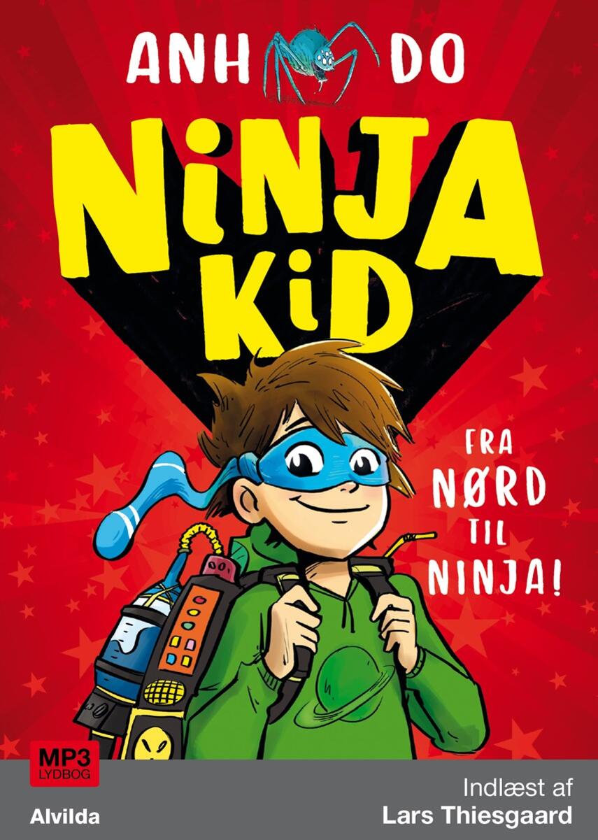 Anh Do (f. 1977): Fra nørd til ninja!