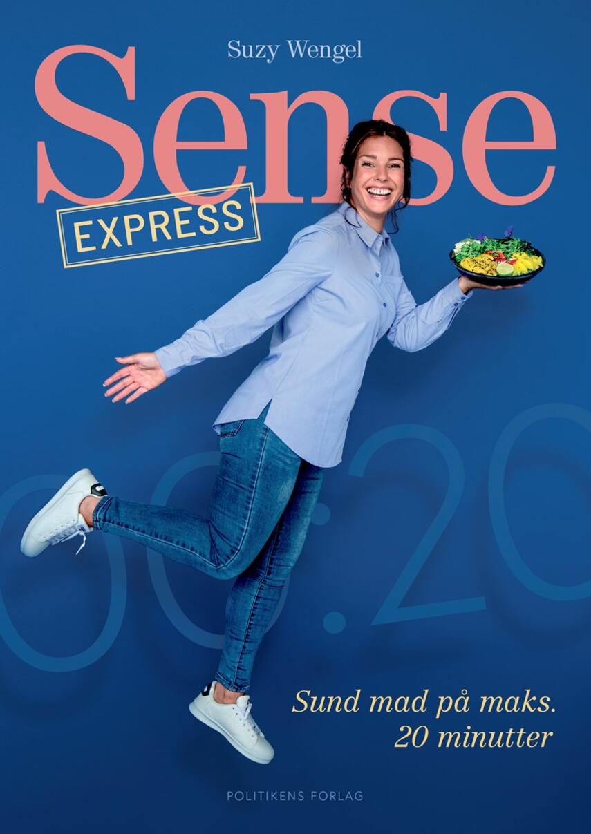 Suzy Wengel: Sense express : sund mad på maks. 20 minutter