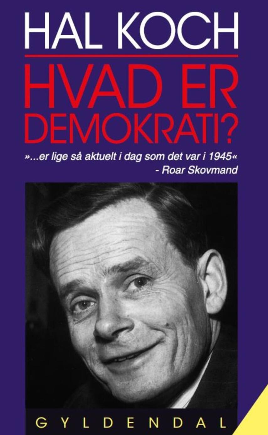 Hal Koch: Hvad er demokrati?