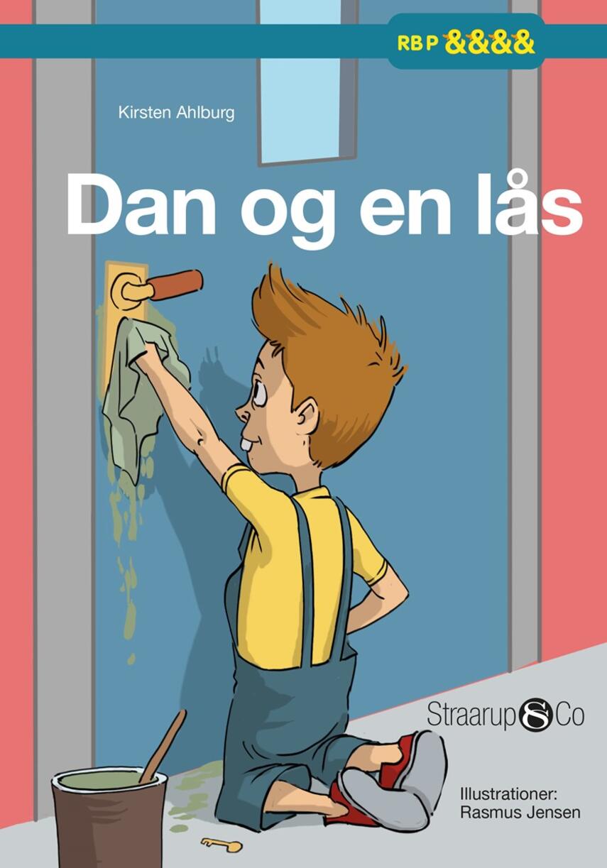 Kirsten Ahlburg: Dan og en lås