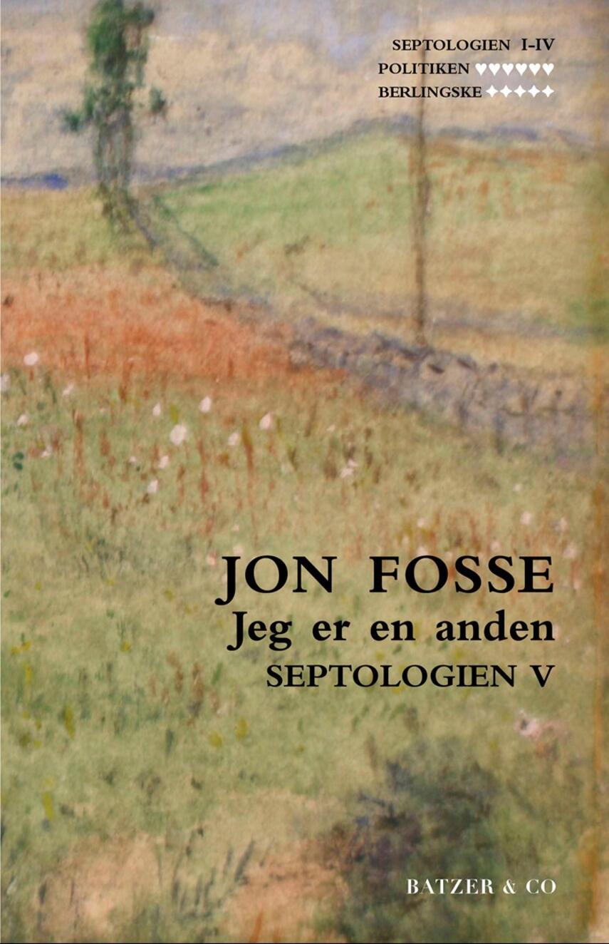 Jon Fosse: Jeg er en anden. 3
