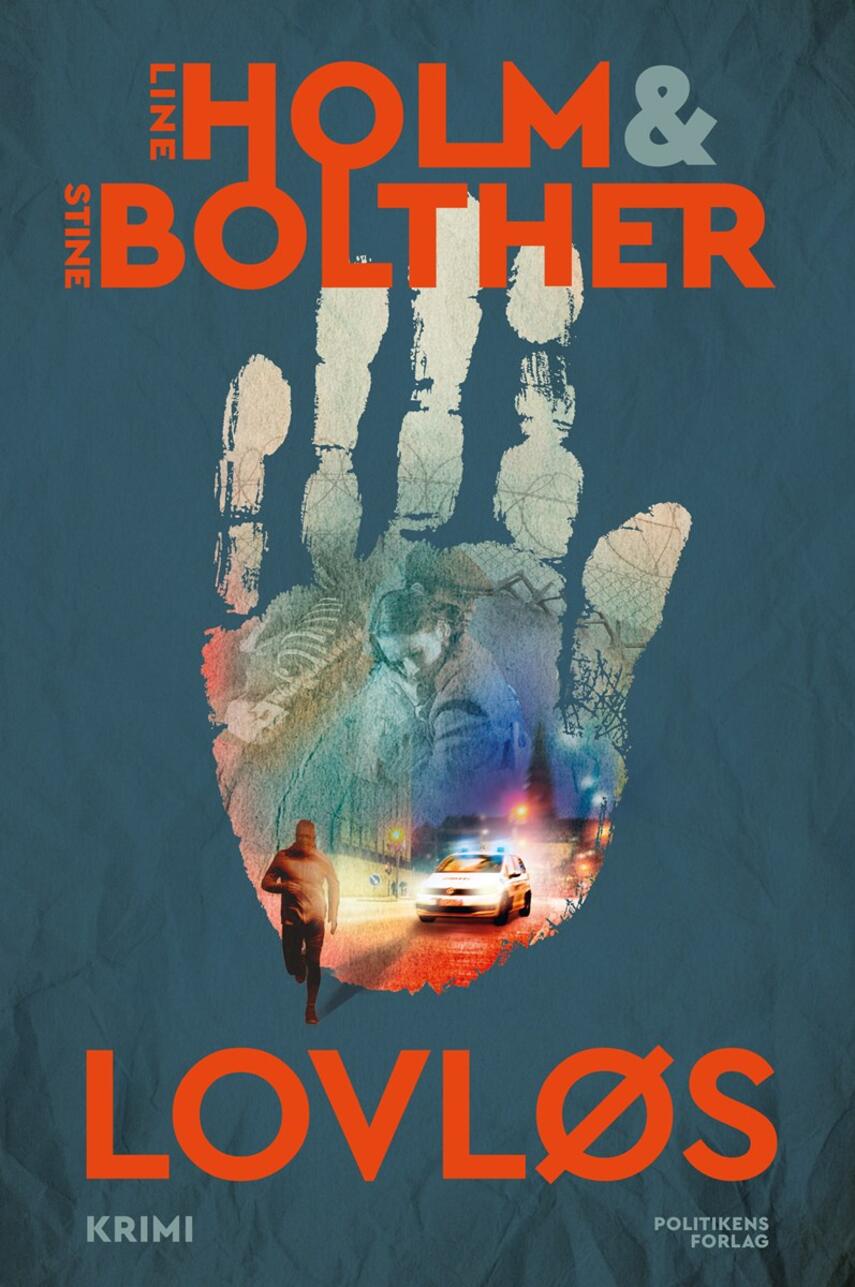 Line Holm, Stine Bolther: Lovløs : krimi