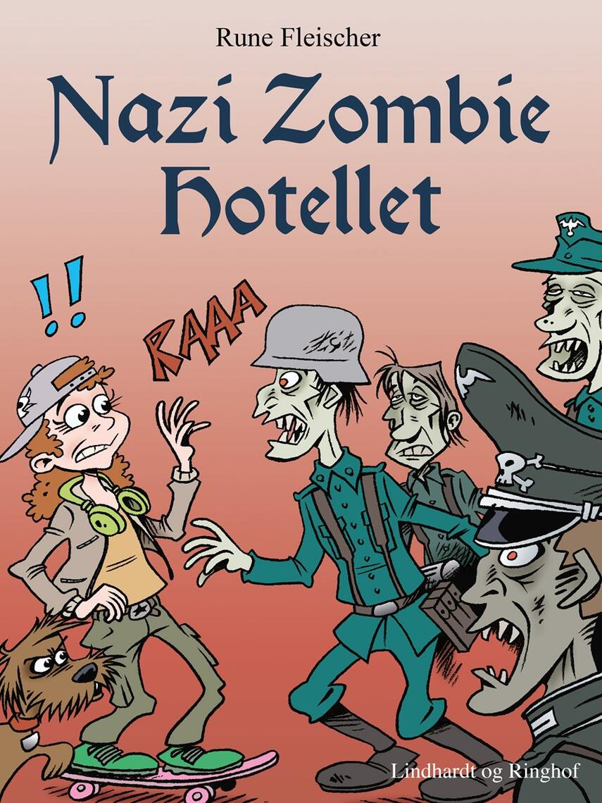 Rune Fleischer: Nazi zombie hotellet