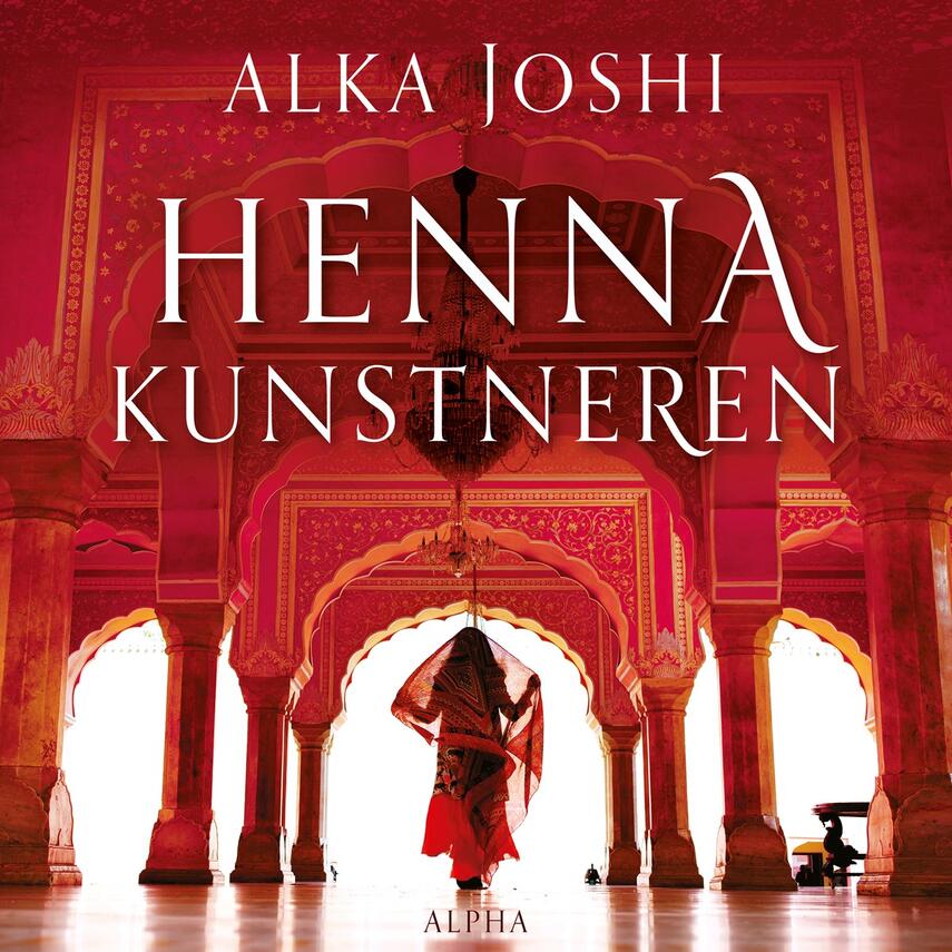 Alka Joshi: Hennakunstneren