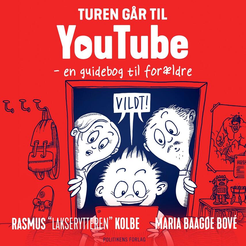 Maria Baagøe Bové (f. 1994), Rasmus Kolbe: Turen går til YouTube : en guidebog til forældre