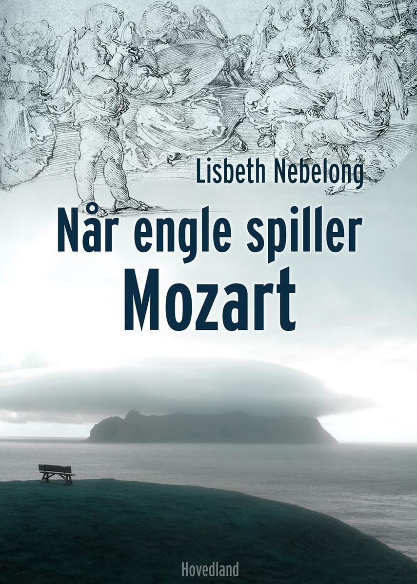 Lisbeth Nebelong: Når engle spiller Mozart