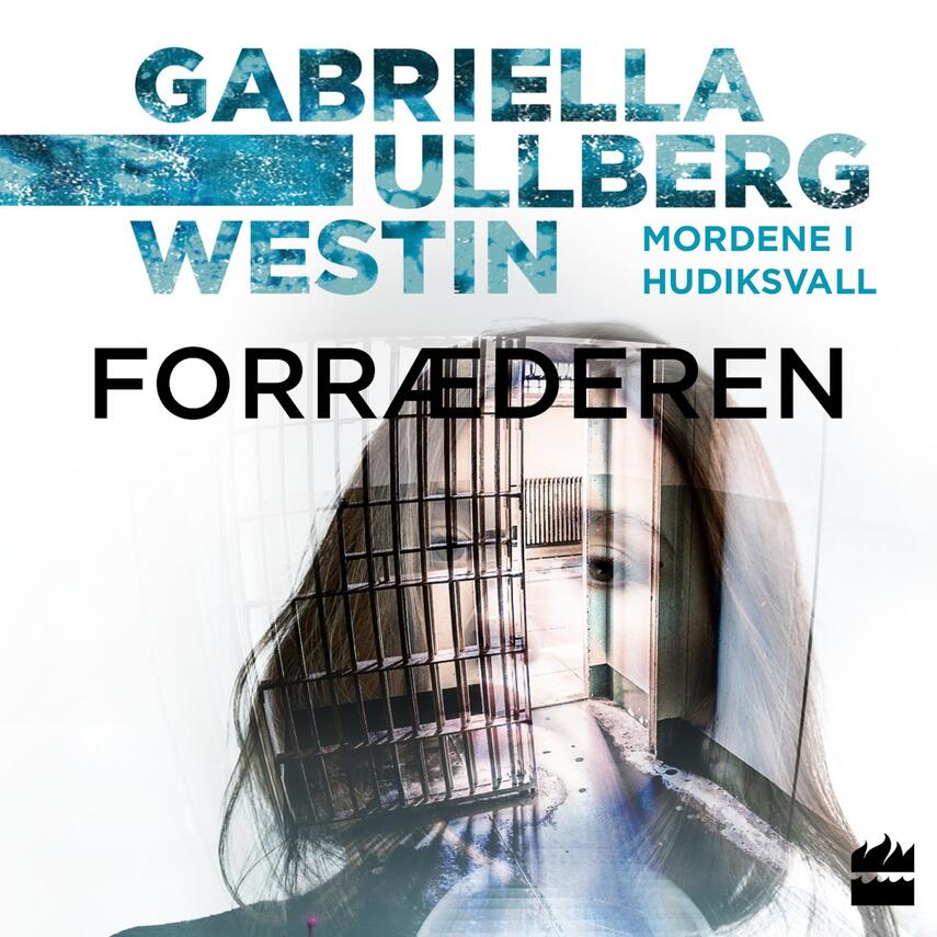 Gabriella Ullberg Westin: Forræderen