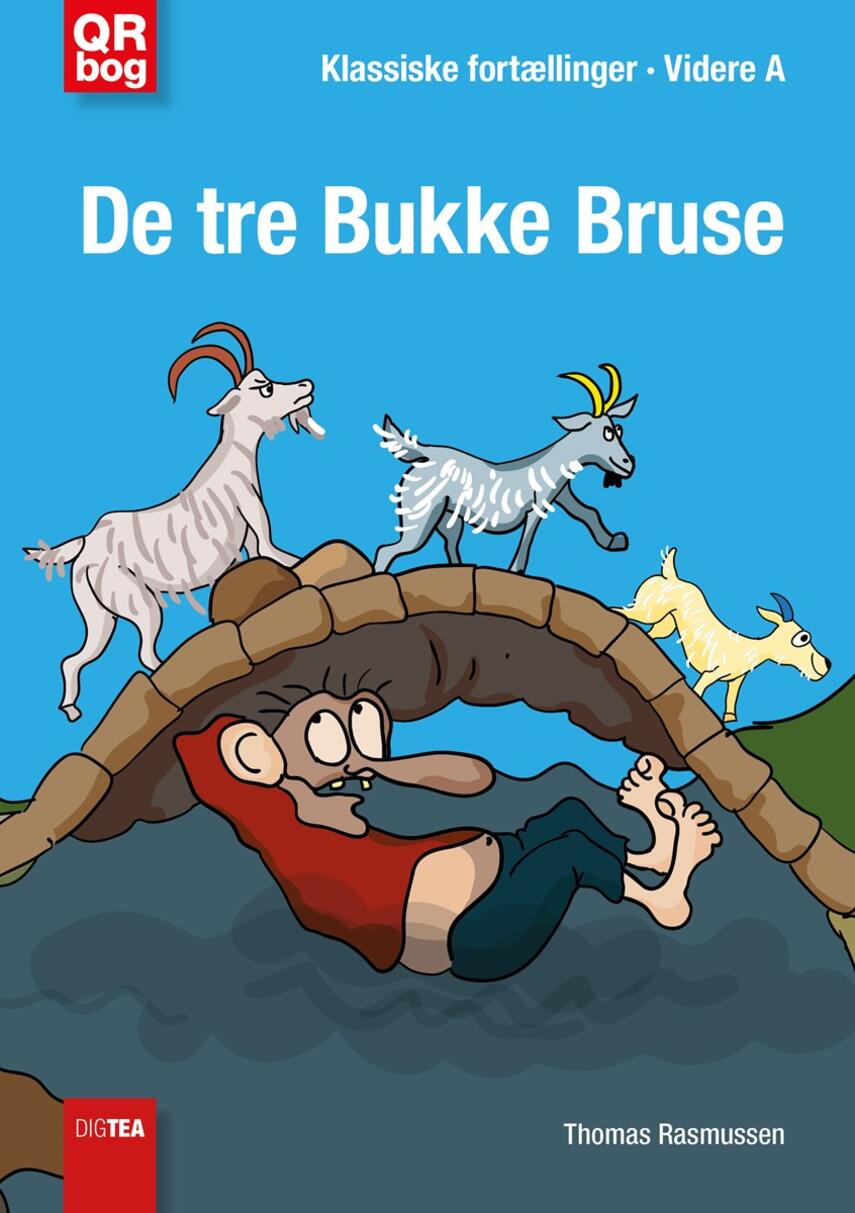 Thomas Rasmussen (f. 1967-08-13): De tre Bukke Bruse