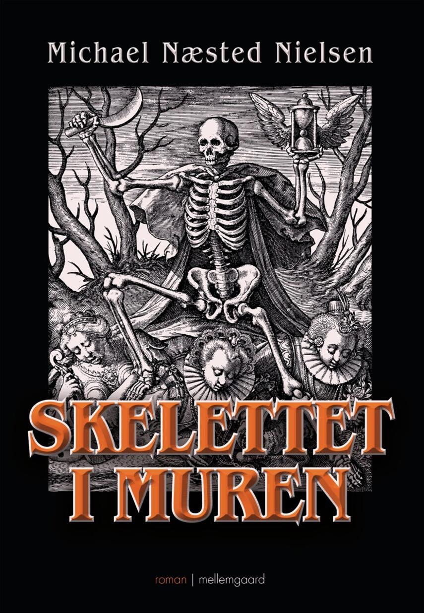Michael Næsted Nielsen: Skelettet i muren