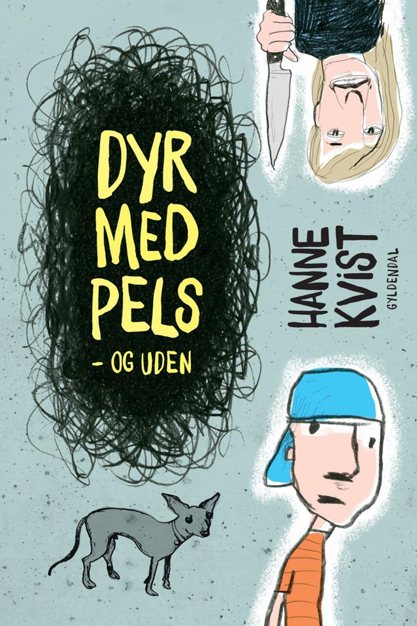 Hanne Kvist: Dyr med pels - og uden
