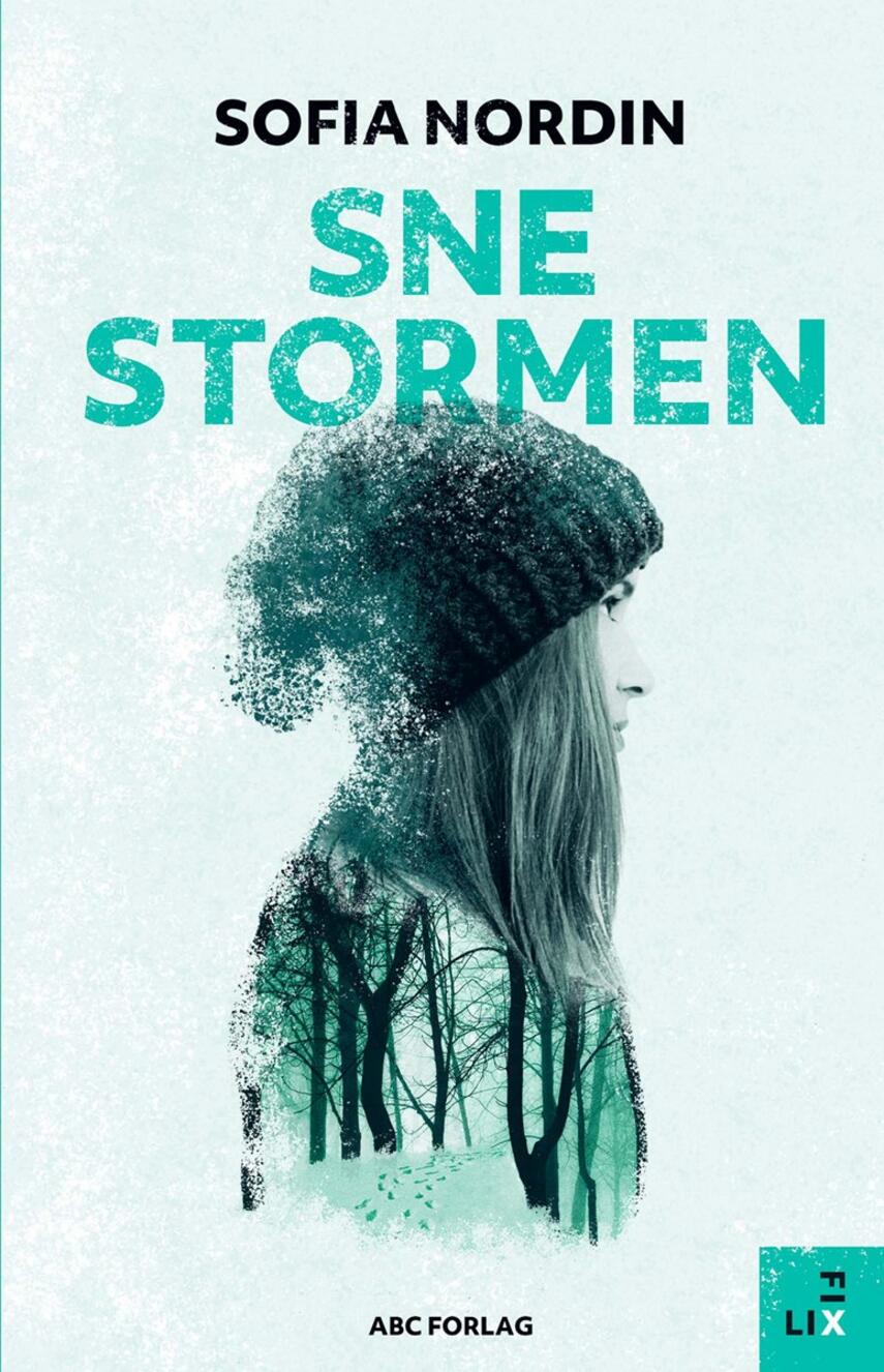 Sofia Nordin: Snestormen