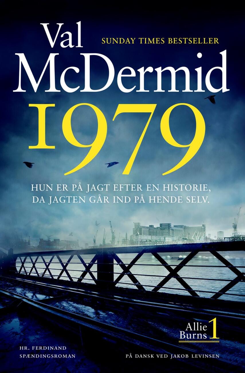 Val McDermid: 1979 : spændingsroman