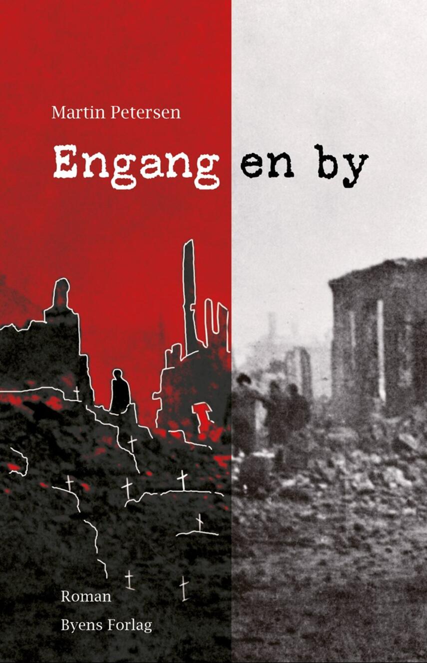 Martin Petersen (f. 1950): Engang en by : en roman