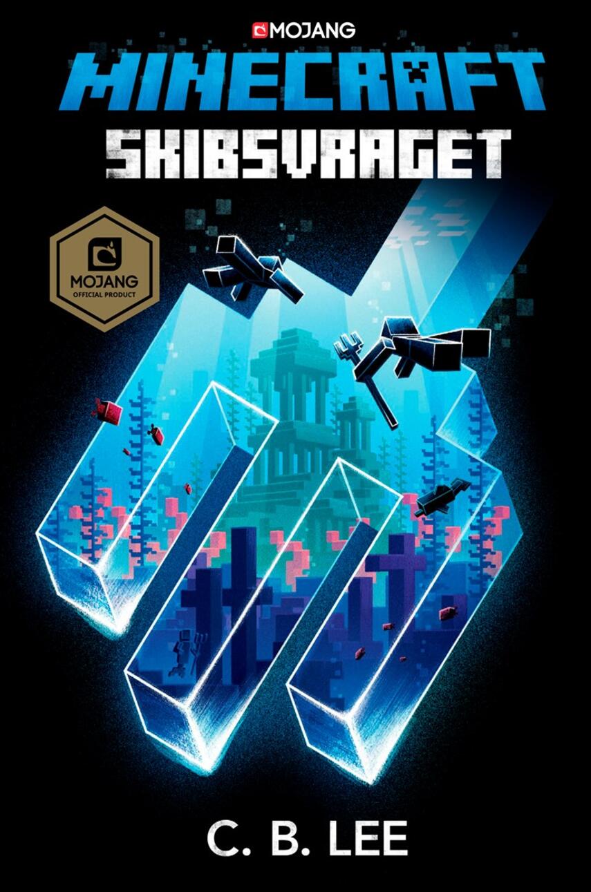 C. B. Lee: Minecraft - Skibsvraget