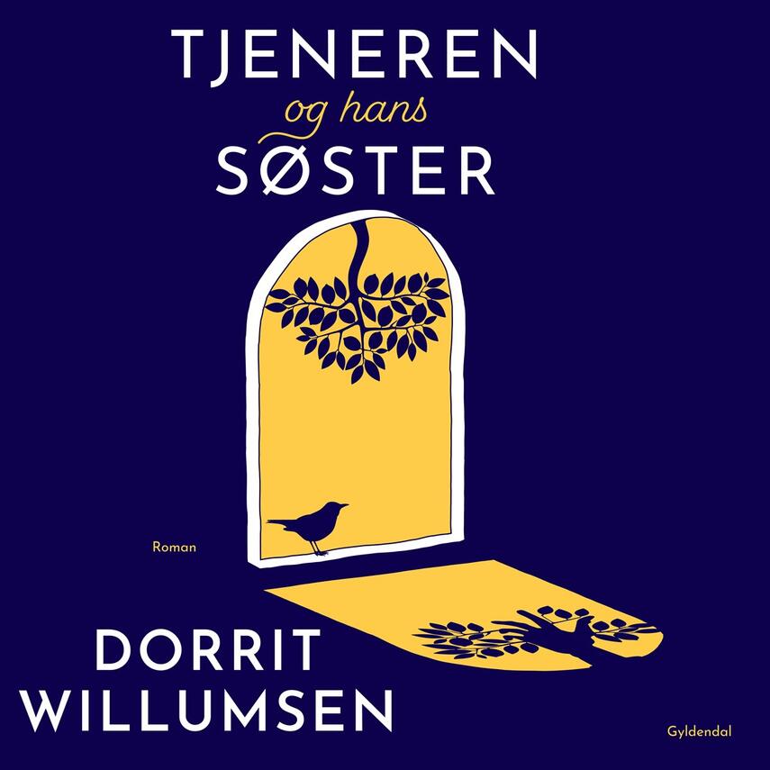 Dorrit Willumsen: Tjeneren og hans søster