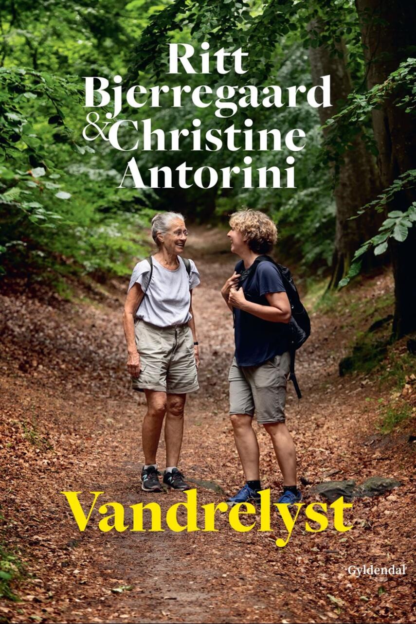 Ritt Bjerregaard, Christine Antorini: Vandrelyst