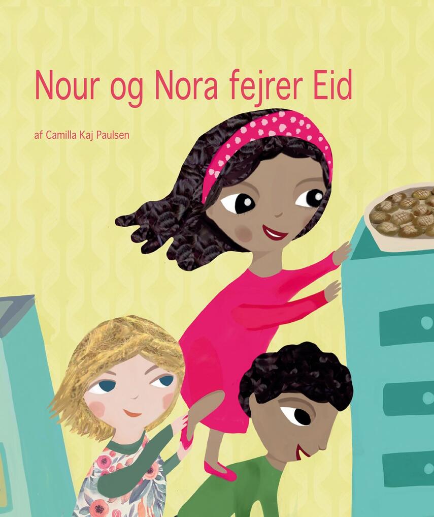 Camilla Kaj Paulsen: Nour og Nora fejrer Eid