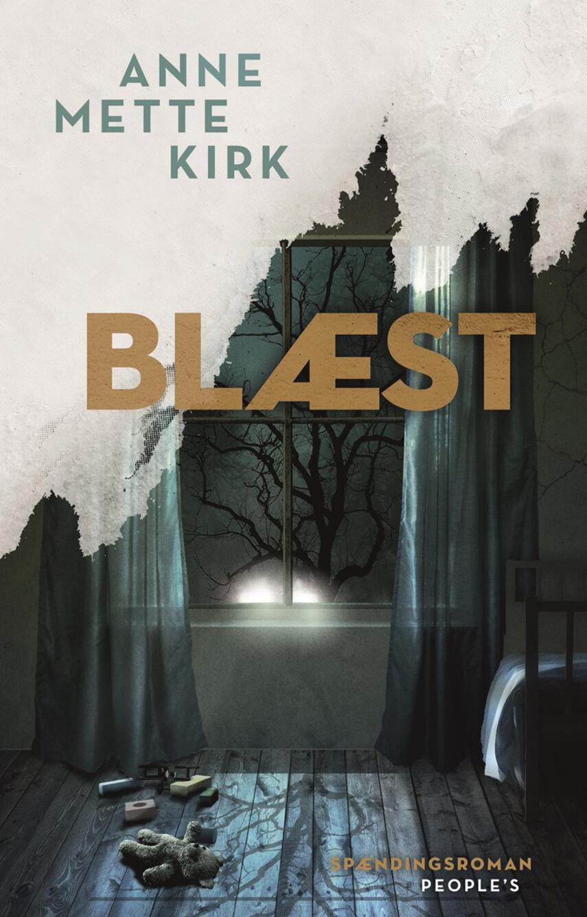 Anne Mette Kirk: Blæst : spændingsroman