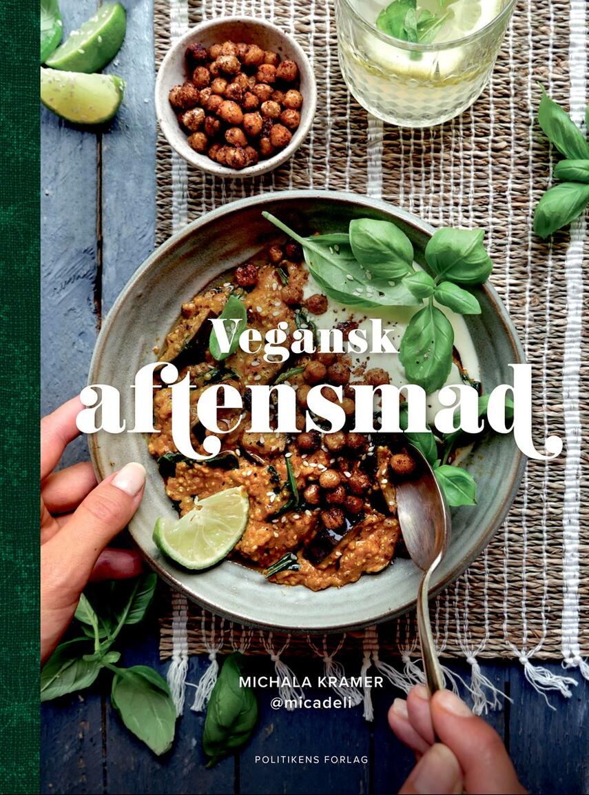 Michala Kramer: Vegansk aftensmad
