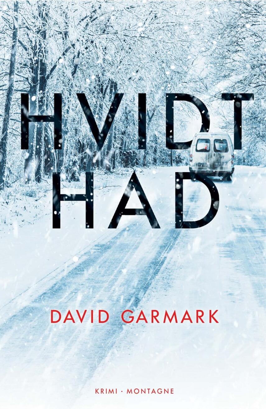 David Garmark (f. 1972): Hvidt had