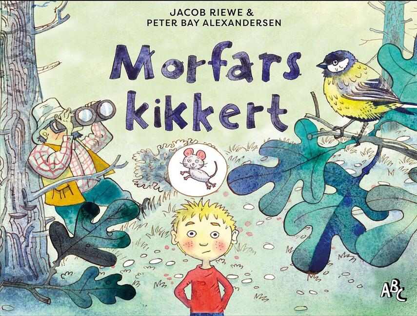 Jacob Riewe, Peter Bay Alexandersen: Morfars kikkert