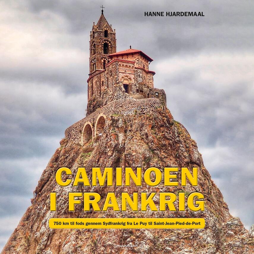 Hanne Hjardemaal: Caminoen i Frankrig